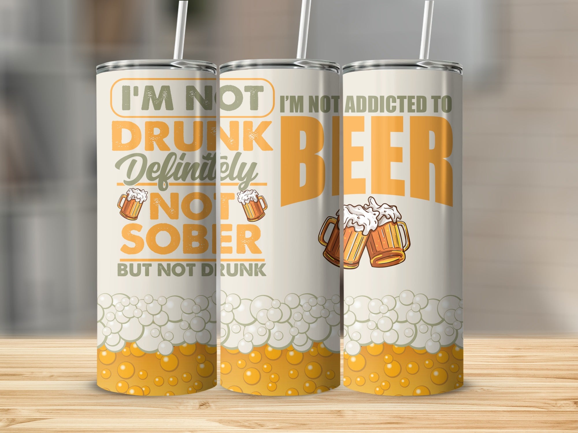 Tumbler with "I'm Not Drunk Definitely Not Sober But Not Drunk" text.