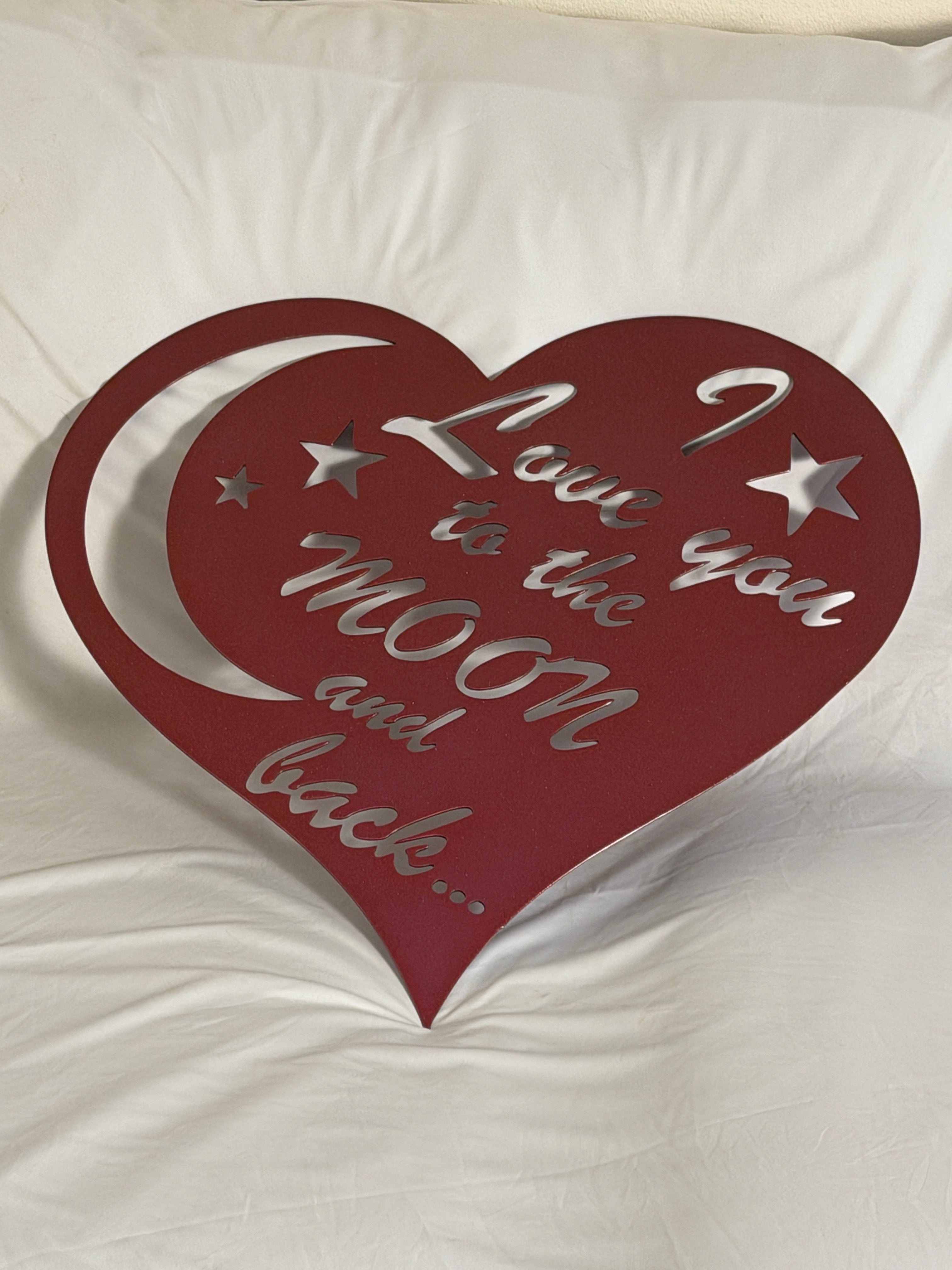 Metal sign “Love you too the Moon and Back”