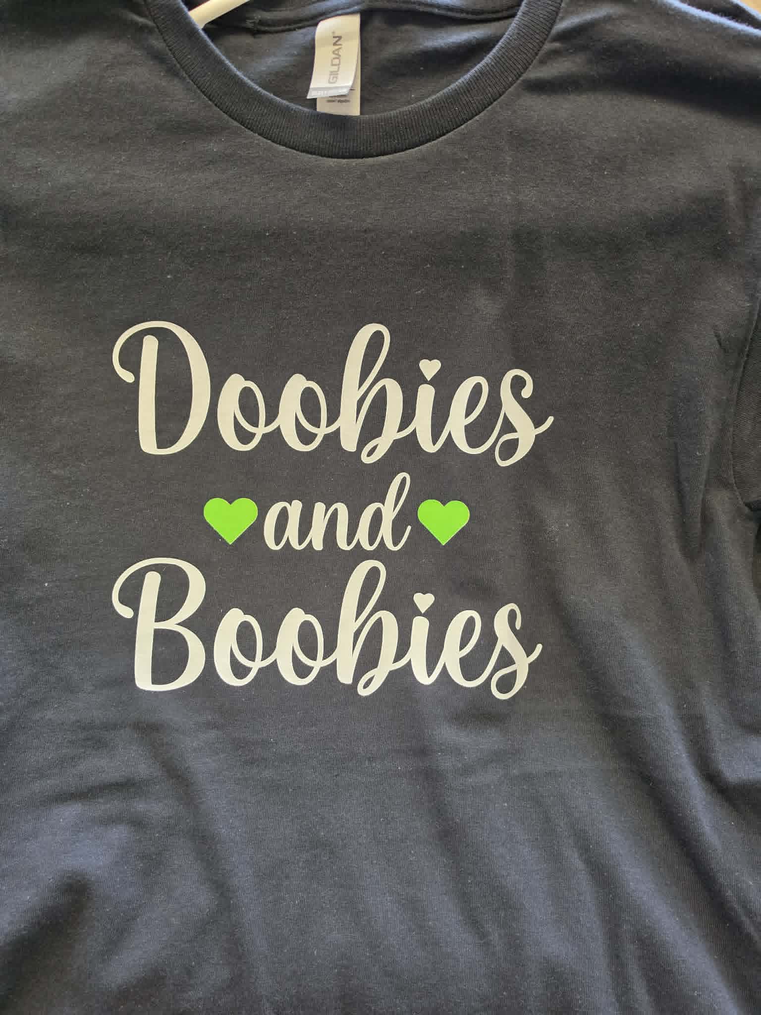 DOOBIES AND BOOBIES T-shirt