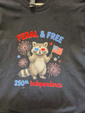 Feral and Free T-shirt