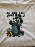 WHOLE PROBLEM T-shirt